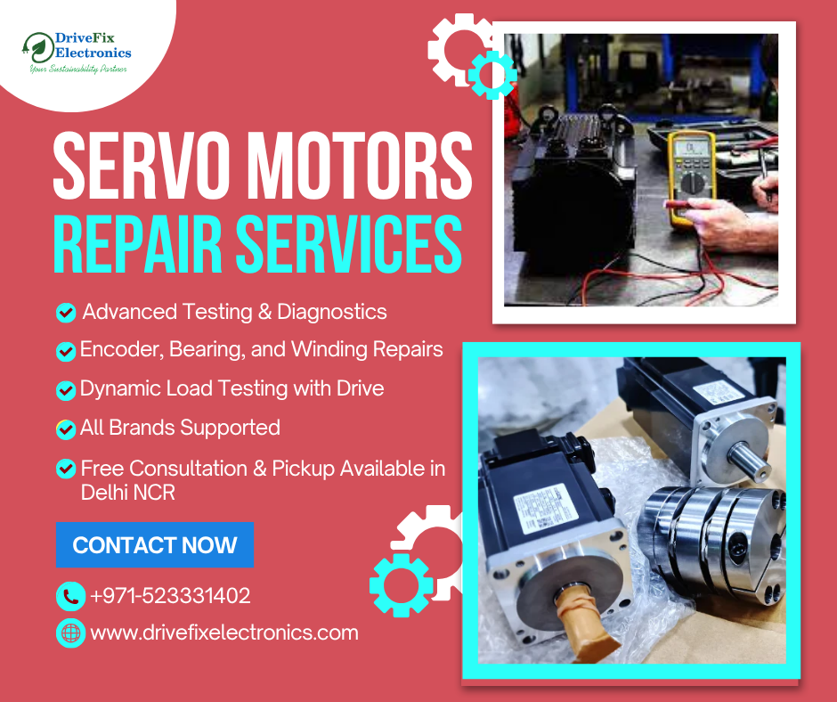 Expert Servo Motor Repair Services in Delhi NCR – Fast, Reliable & Affordable
