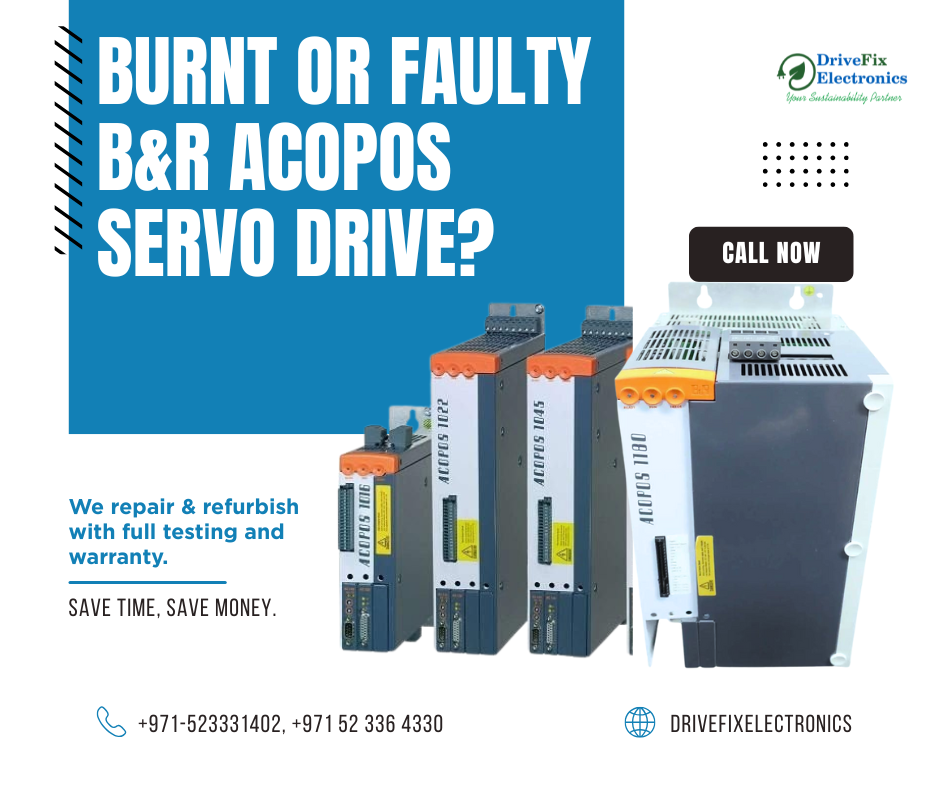 B&R ACOPOS Servo Drive Repair & Refurbishment in Dubai | DriveFix Electronics