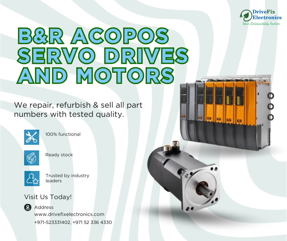 B&R ACOPOS Servo Drives & Motors Repair and Sales in Dubai 